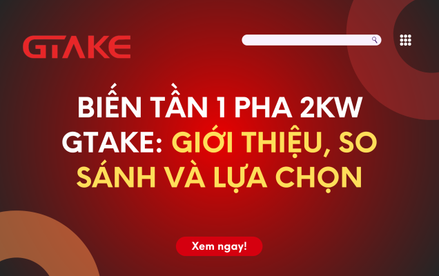 Biến tần 1 pha 2kW GTAKE