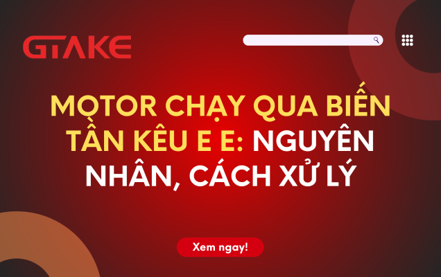 motor chạy qua biến tần kêu e e