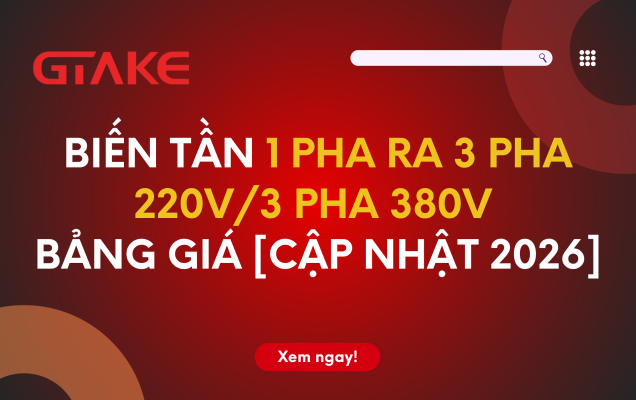 Biến tần 1 pha ra 3 pha bảng giá 2026